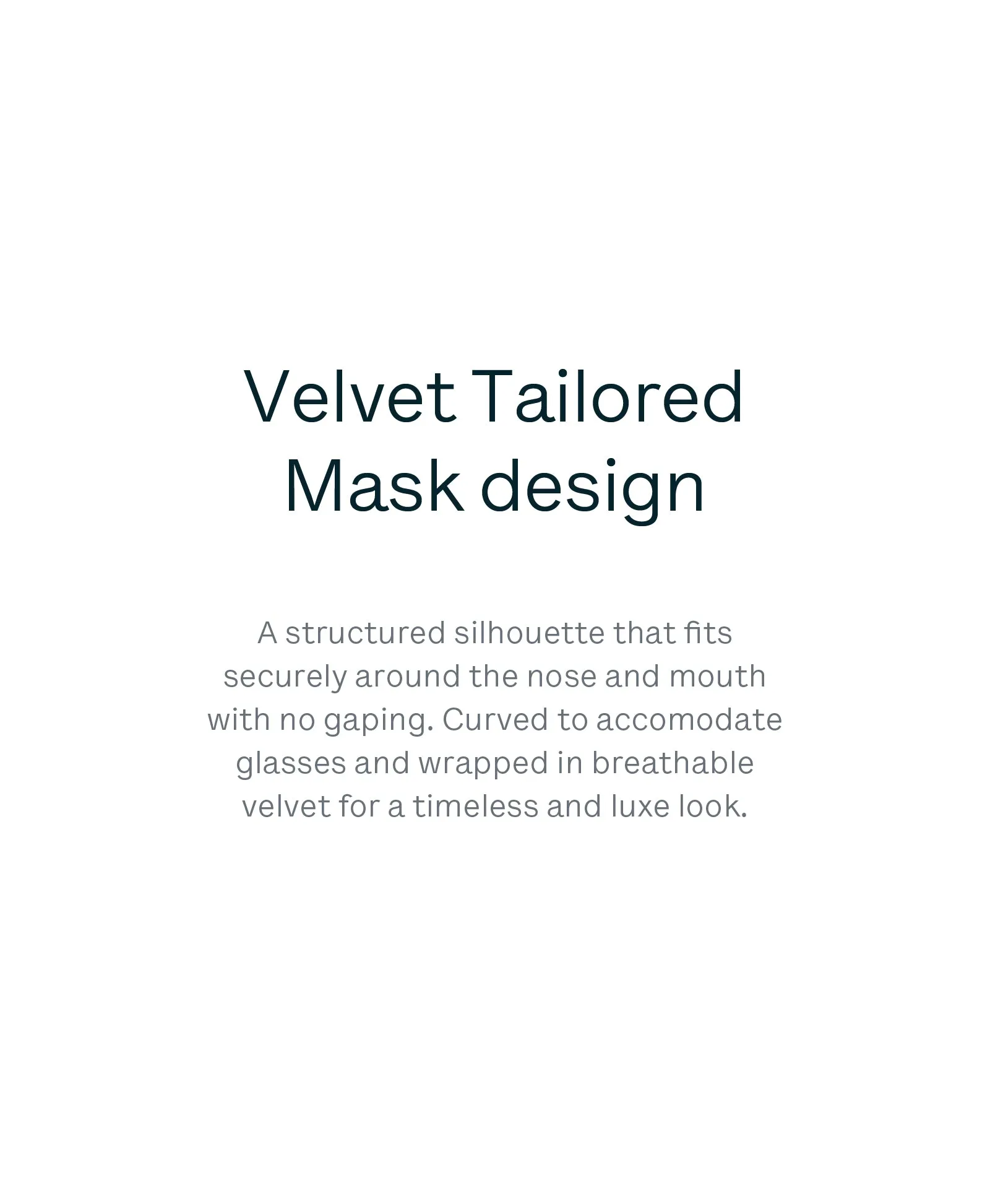 3 Tailored Velvet Masks